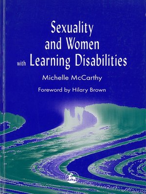 cover image of Sexuality and Women with Learning Disabilities